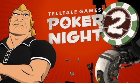 TELLTALE, INC. POKER NIGHT 2