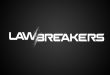 LawBreakers (PC) Preview