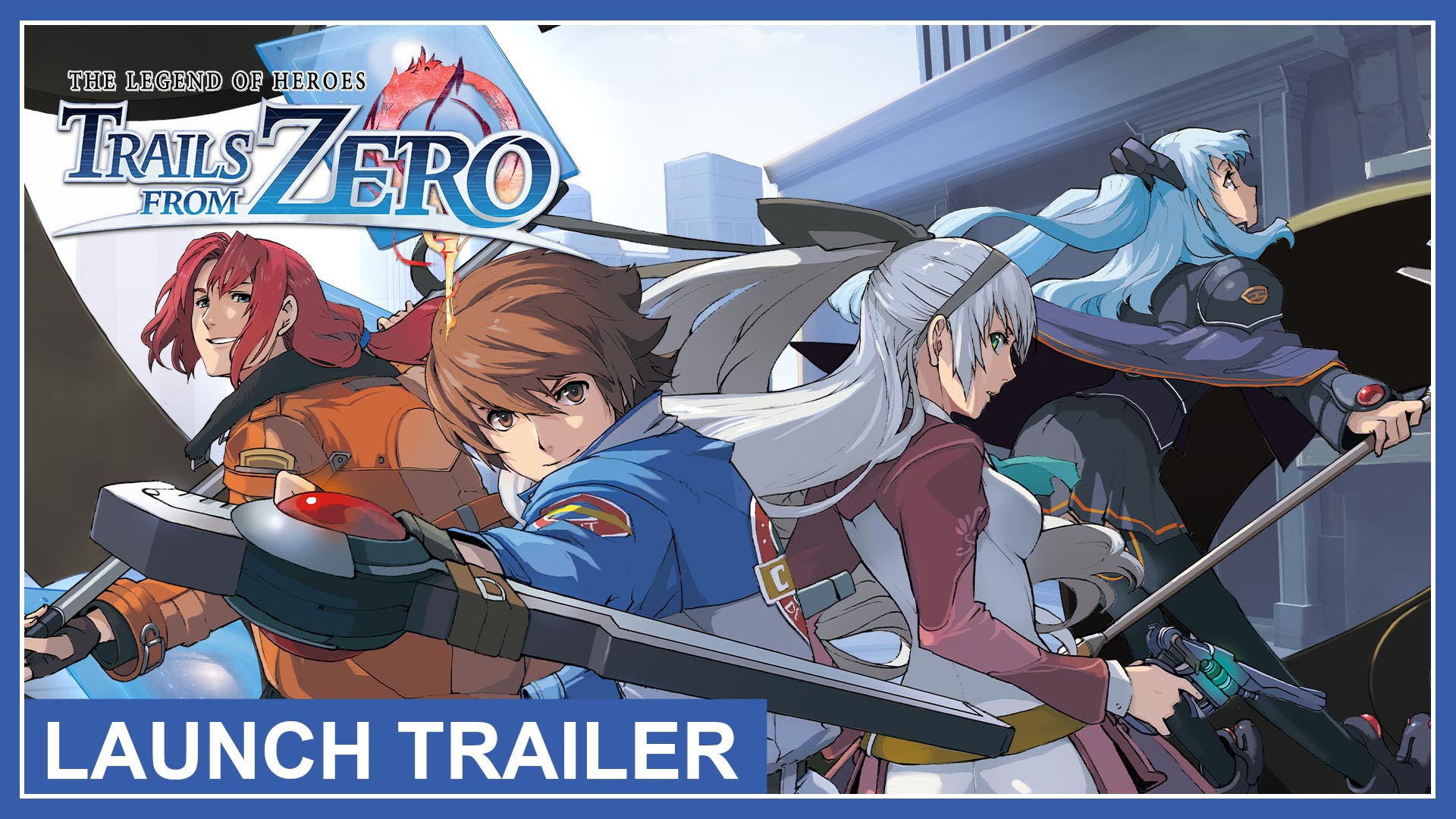 Trailer: A New Saga Begins Today With The Legend Of Heroes: Trails From ...