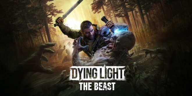 Dying Light: The Beast brings a new terror to Techland’s zombie/action series in 2025