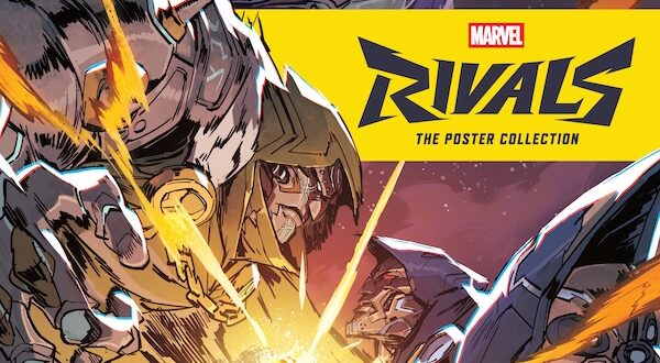 SDCC ’25: Get your walls ready, Dark Horse unveils the Marvel Rivals: The Poster Collection