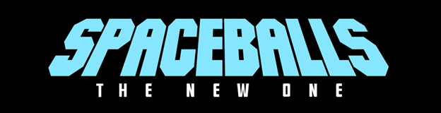 Spaceballs sequel gets an official title, plus a cast list