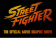 Street Fighter movie to get tie-in graphic novel from Legendary